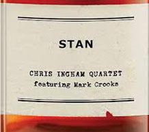 Chris Ingham Quartet Stan